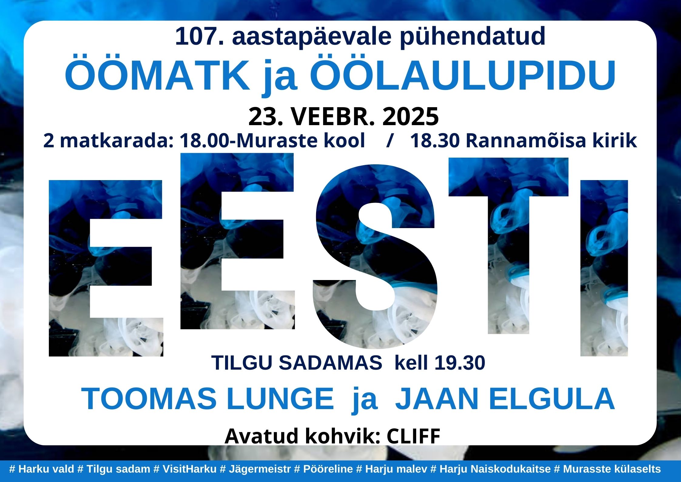 Eesti Vabariigi 107 aastapäeva ÖÖMATK ja ÖÖLAULUPIDU – 23.02.2025