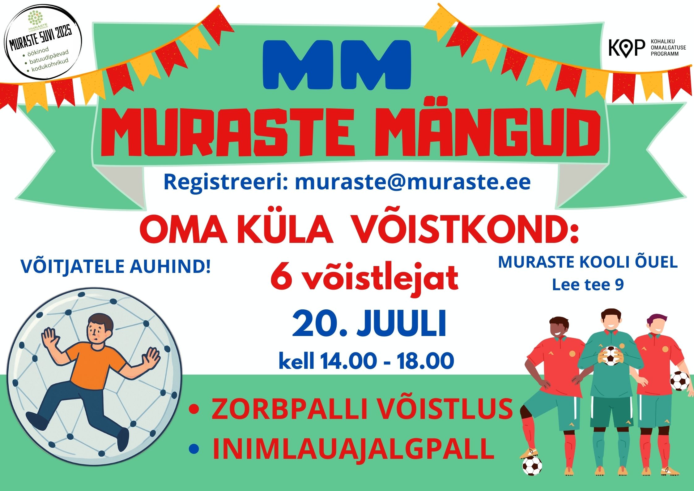 LÕBUSAD VÕISTLUSMÄNGUD /tasuta - võitja võistkonnale AUHIND!Garanteeritud naeru, sportlikku tegevust ja meeskondade vahelist sõbralikku konkureerimist. NB! regi