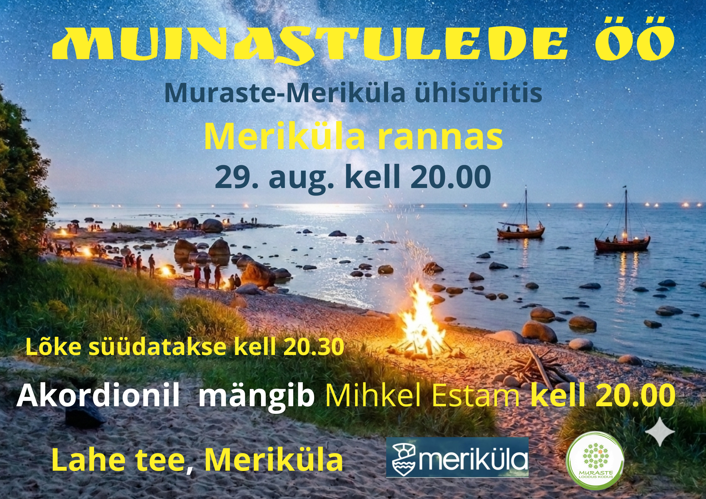 MUINASTULEDE ÖÖ Merküla rannas